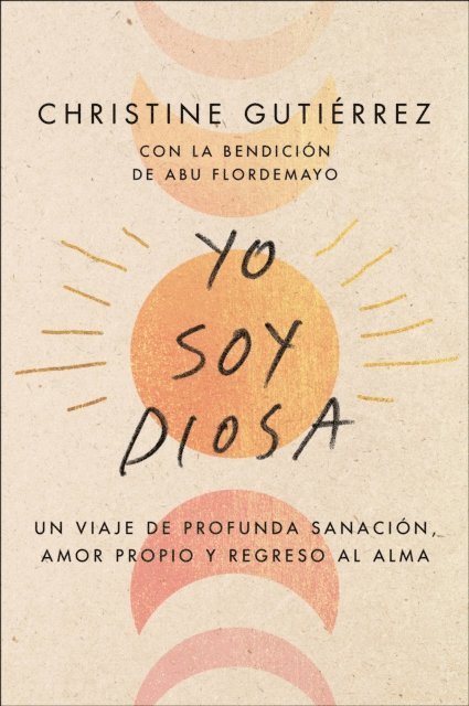 Christine Gutierrez - I Am Diosa \ Soy Diosa (Spanish edition), E-bok