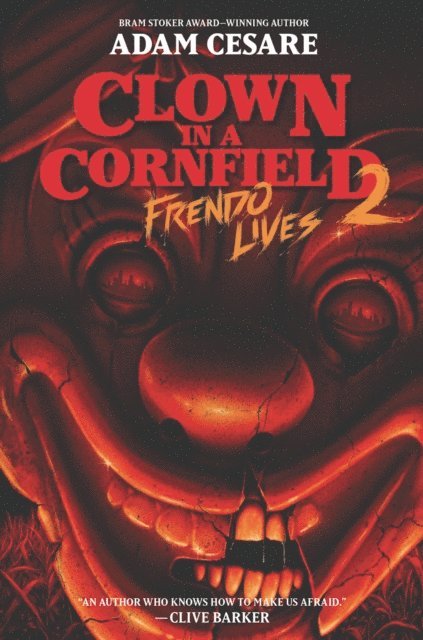 Adam Cesare - Clown in a Cornfield 2: Frendo Lives, E-bok