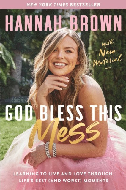 Hannah Brown - God Bless This Mess, E-bok
