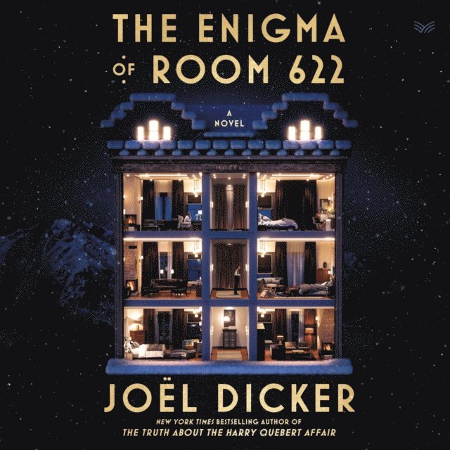 Joel Dicker - Enigma of Room 622, Ljudbok
