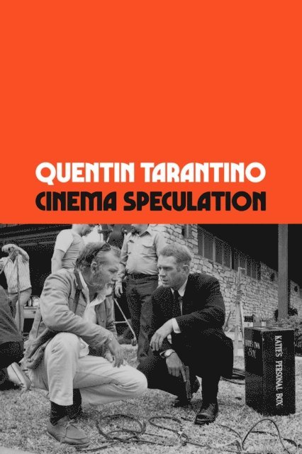 Quentin Tarantino - Cinema Speculation, E-bok