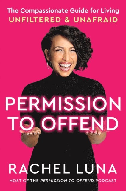 Rachel Luna - Permission to Offend, E-bok
