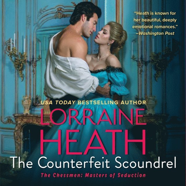 Lorraine Heath - Counterfeit Scoundrel, Ljudbok