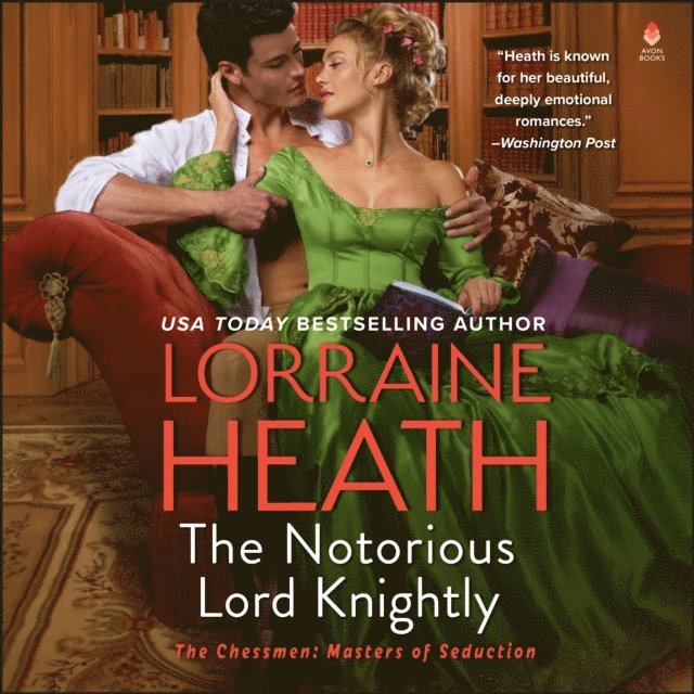 Lorraine Heath - Notorious Lord Knightly, Ljudbok