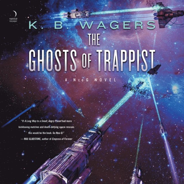 K. B. Wagers - Ghosts of Trappist, Ljudbok