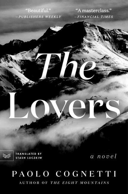 Paolo Cognetti - The Lovers, Häftad