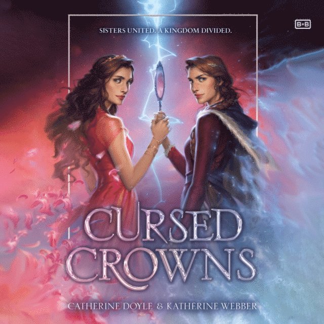 Katherine Webber, Catherine Doyle - Cursed Crowns, Ljudbok