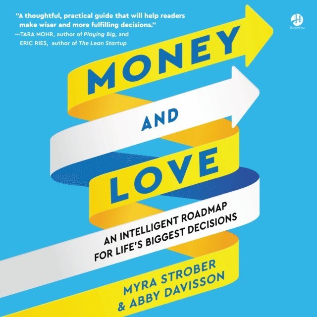 Abby Davisson, Myra Strober - Money and Love, Ljudbok. Tillgänglighet: Lägg i varukorg