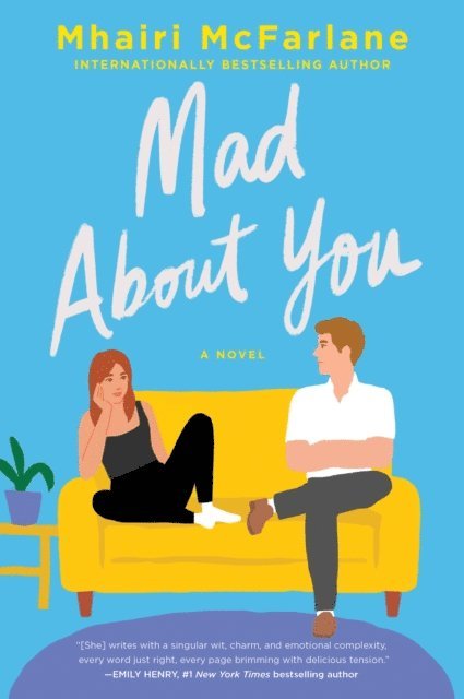 Mhairi McFarlane - Mad About You, E-bok