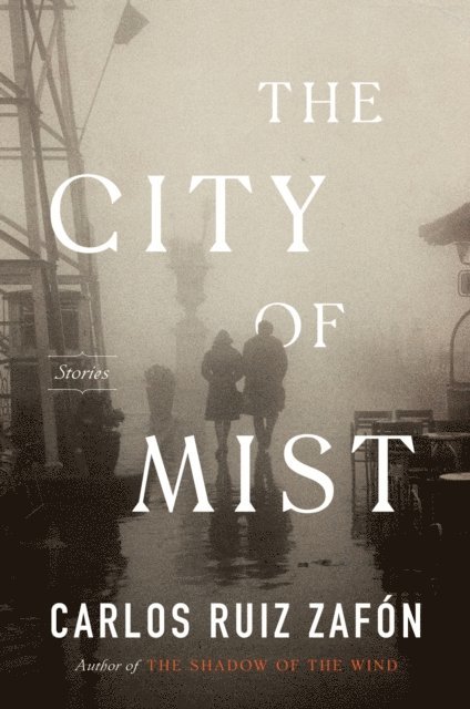 Carlos Ruiz Zafon - City of Mist, E-bok