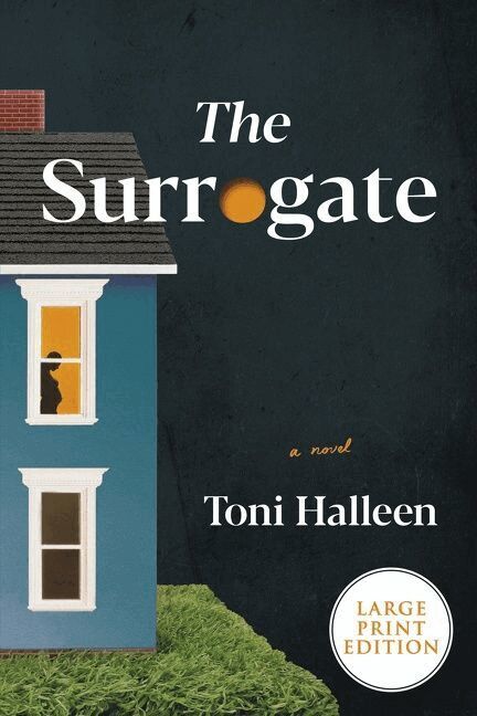 Toni Halleen - Surrogate: A Novel [Large Print], Häftad
