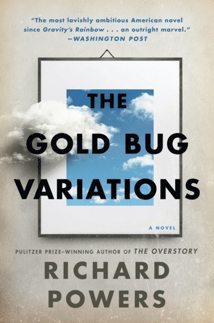 Richard Powers - Gold Bug Variations, E-bok