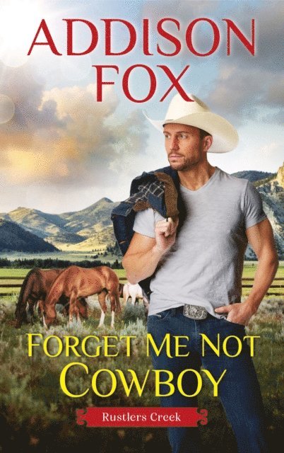 Addison Fox - Forget Me Not Cowboy, E-bok