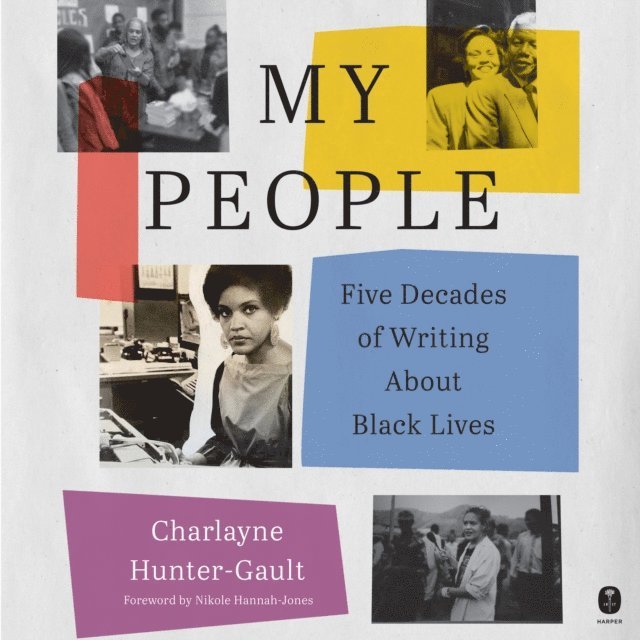 Charlayne Hunter-Gault - My People, Ljudbok