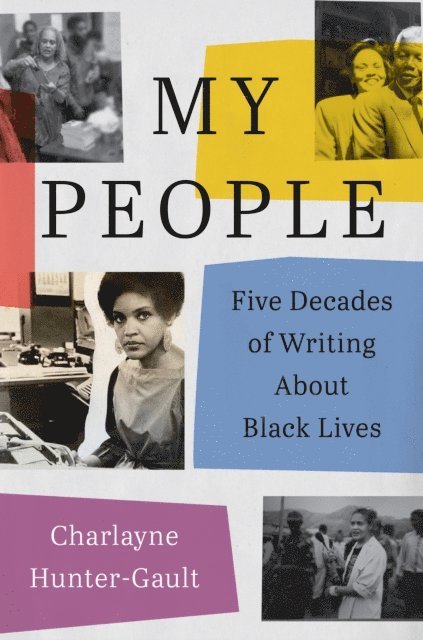 Charlayne Hunter-Gault - My People, E-bok