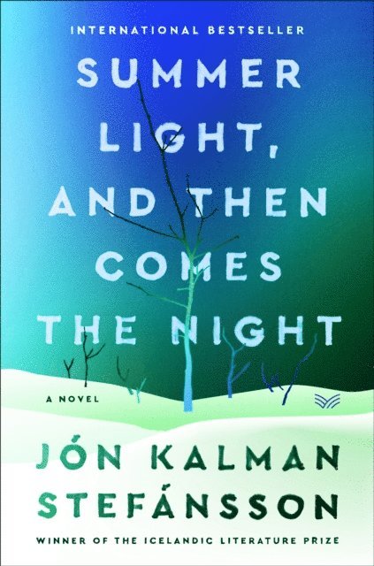 Jon Kalman Stefansson - Summer Light, and Then Comes the Night, E-bok