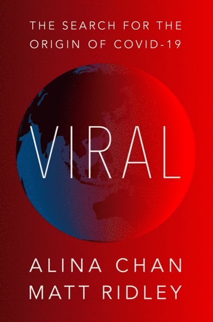 Alina Chan, Matt Ridley - Viral, E-bok
