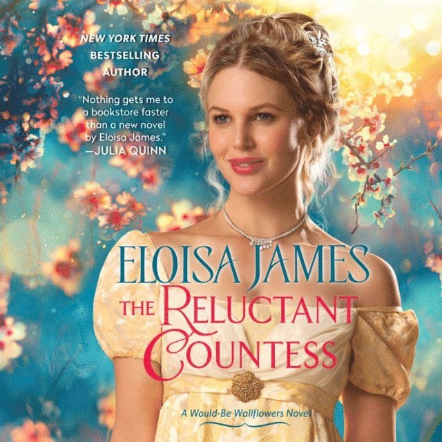 Eloisa James - Reluctant Countess, Ljudbok