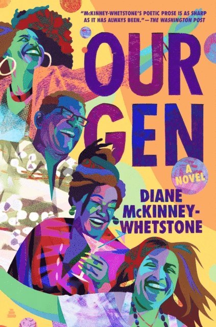 Diane McKinney-Whetstone - Our Gen, E-bok