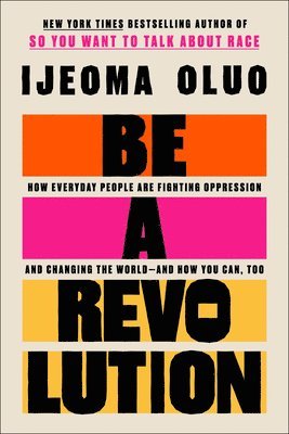 Be a Revolution av Ijeoma Oluo