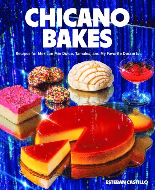 Esteban Castillo - Chicano Bakes, E-bok. Tillgänglighet: Lägg i varukorg