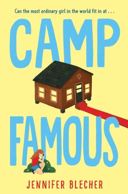 Jennifer Blecher - Camp Famous, E-bok