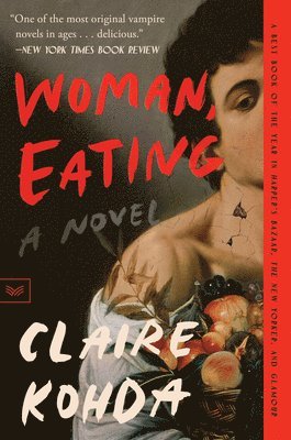 Claire Kohda - Woman, Eating, Häftad
