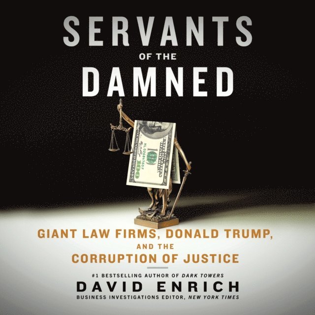 David Enrich - Servants of the Damned, Ljudbok