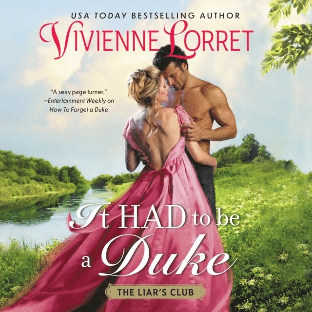 Vivienne Lorret - It Had To Be a Duke, Ljudbok