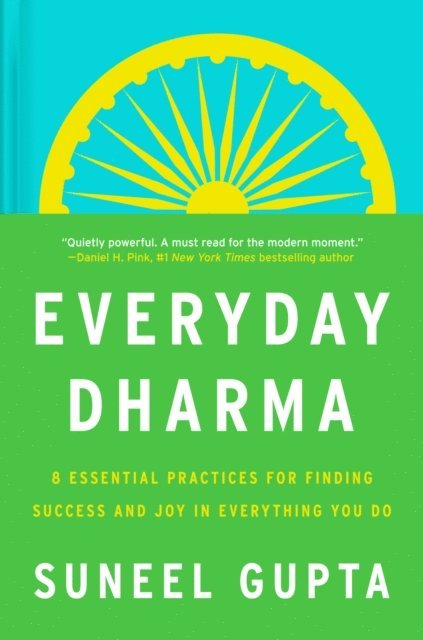 Suneel Gupta - Everyday Dharma, E-bok