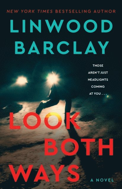 Linwood Barclay - Look Both Ways, E-bok