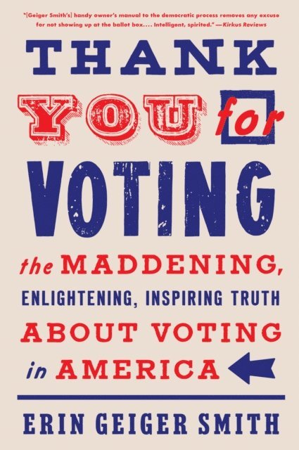 Erin Geiger Smith - Thank You for Voting, E-bok. Tillgänglighet: Lägg i varukorg