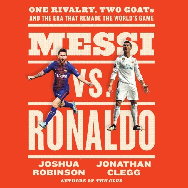 Joshua Robinson, Jonathan Clegg - Messi vs. Ronaldo, Ljudbok