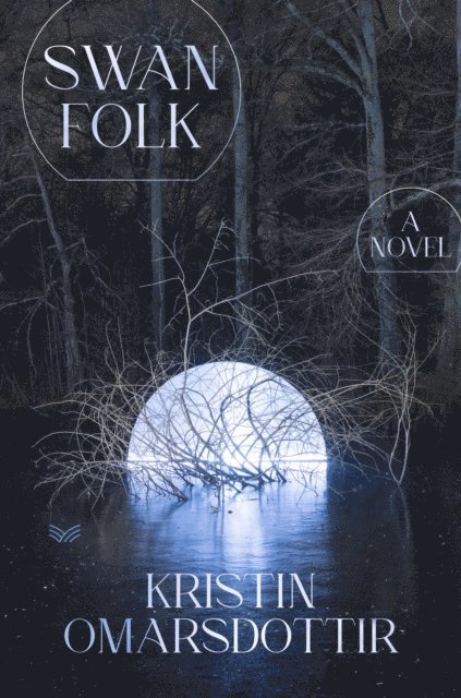 Kristin Omarsdottir - Swanfolk, E-bok