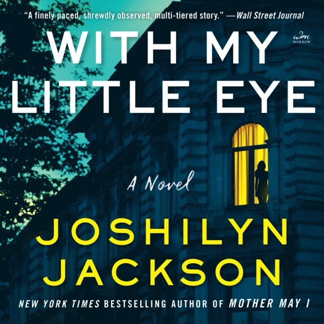 Joshilyn Jackson - With My Little Eye, Ljudbok