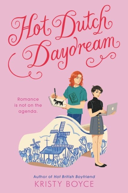 Kristy Boyce - Hot Dutch Daydream, E-bok