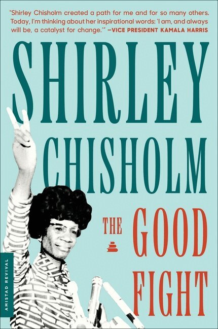 Shirley Chisholm - Good Fight, Häftad