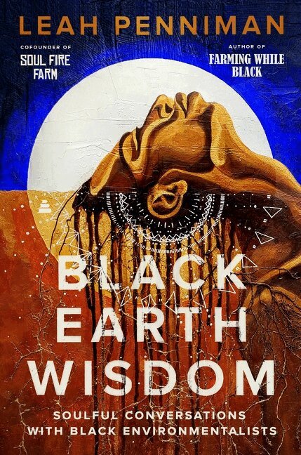 Leah Penniman - Black Earth Wisdom, Inbunden