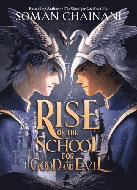 Soman Chainani - Rise of the School for Good and Evil, E-bok