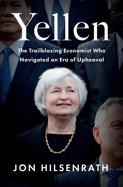 Jon Hilsenrath - Yellen, Inbunden