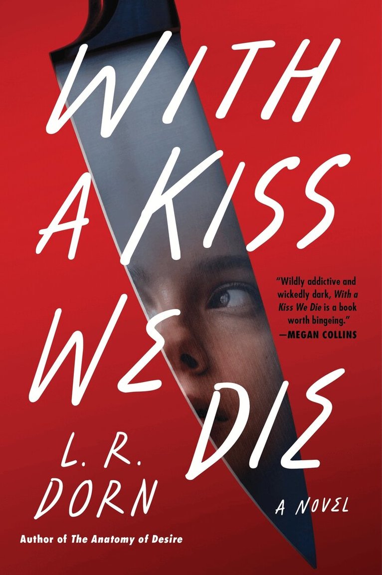 L. R. Dorn - With a Kiss We Die, Häftad