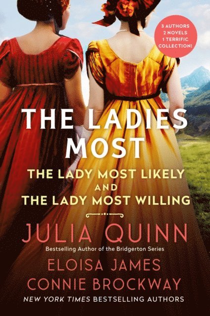 Connie Brockway, Eloisa James, Julia Quinn - Ladies Most..., E-bok