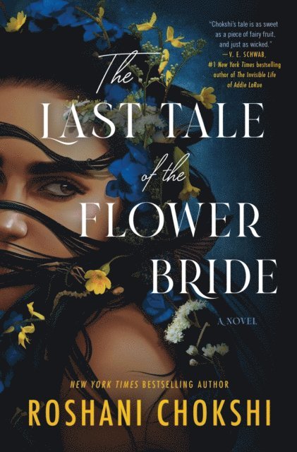 Roshani Chokshi - Last Tale of the Flower Bride, E-bok