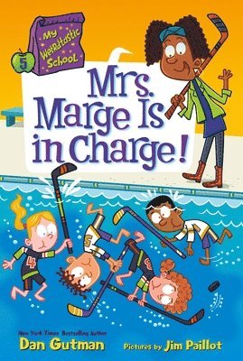 Dan Gutman - My Weirdtastic School #5: Mrs. Marge Is in Charge!, Häftad