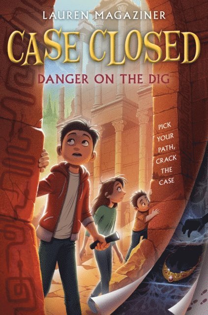 Lauren Magaziner - Case Closed #4: Danger on the Dig, E-bok