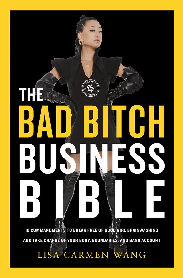 Lisa Carmen Wang - Bad Bitch Business Bible, Inbunden. Tillgänglighet: Tillfälligt slut