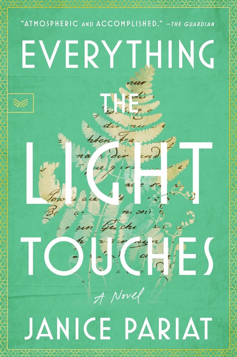 Janice Pariat - Everything the Light Touches, Häftad