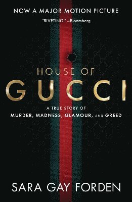 House of Gucci [Movie Tie-in] UK av Sara Gay Forden