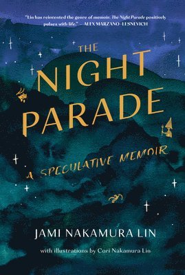 Jami Nakamura Lin - The Night Parade, Inbunden