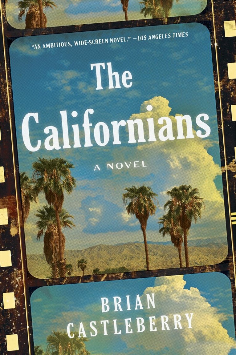 Brian Castleberry - Californians, Häftad